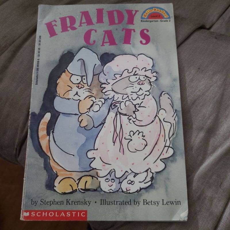 Fraidy Cats