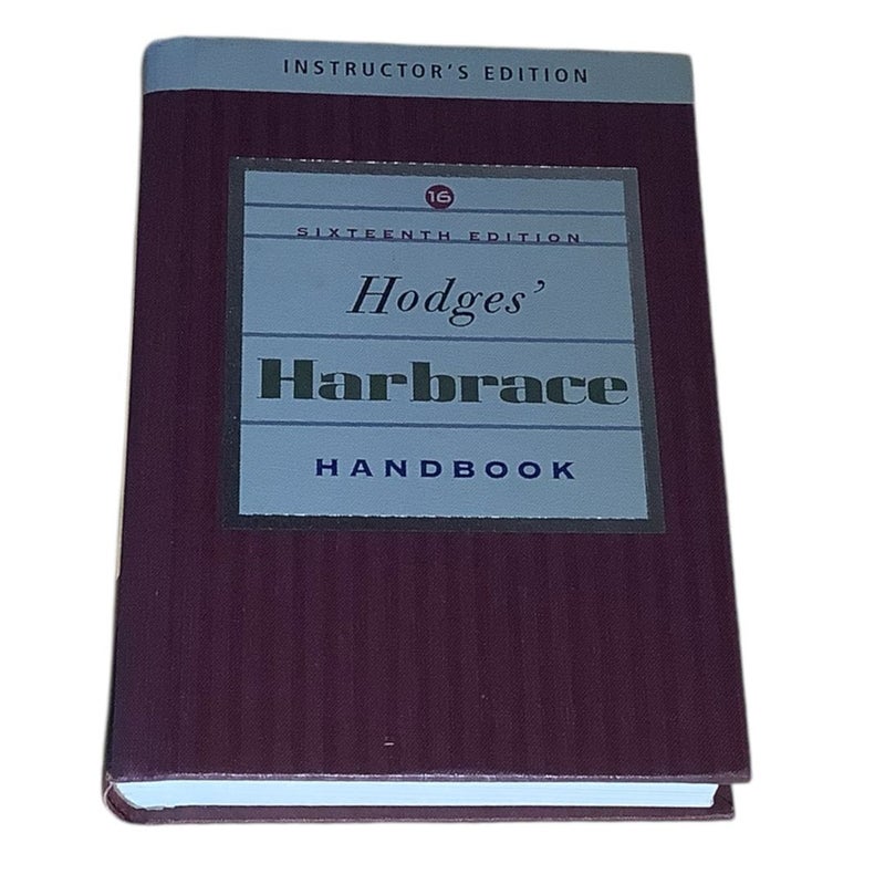 Hodges Harbrace Handbook 16e+Infotrac-Instructors Edition