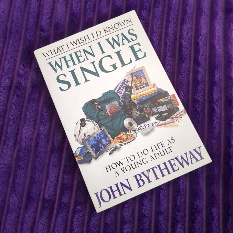 What I Wish I'd Known When I Was Single