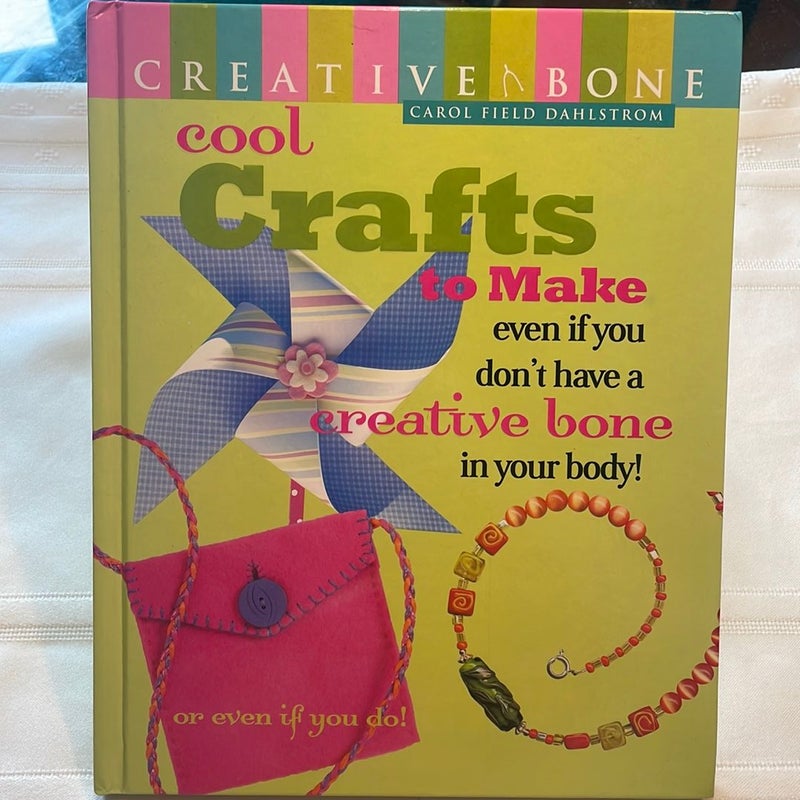 Cool Crafts to Make Evenif You Don't Have a Creative Bone in Your Body