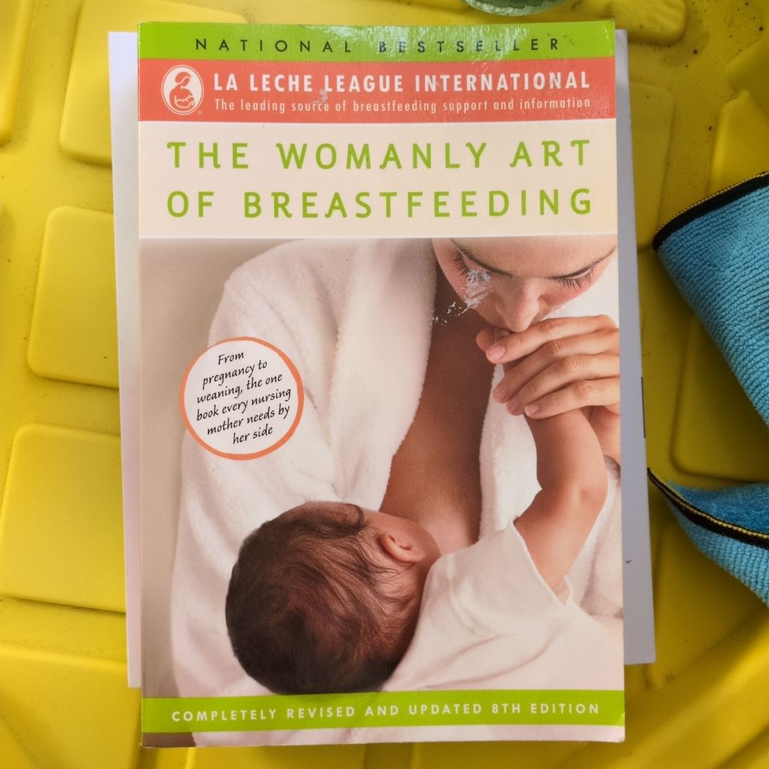 The Womanly Art of Breastfeeding