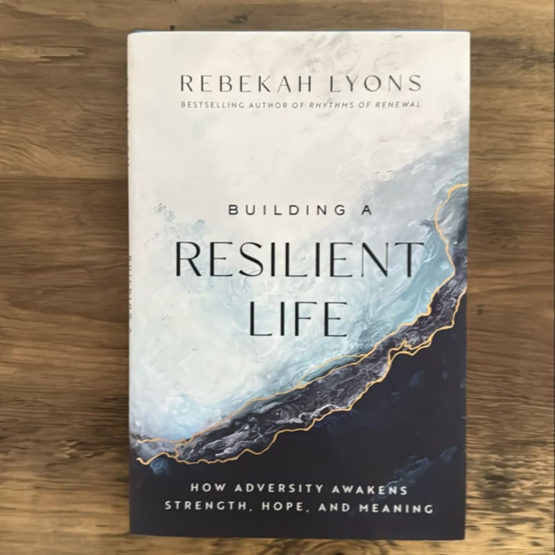 Building a Resilient Life