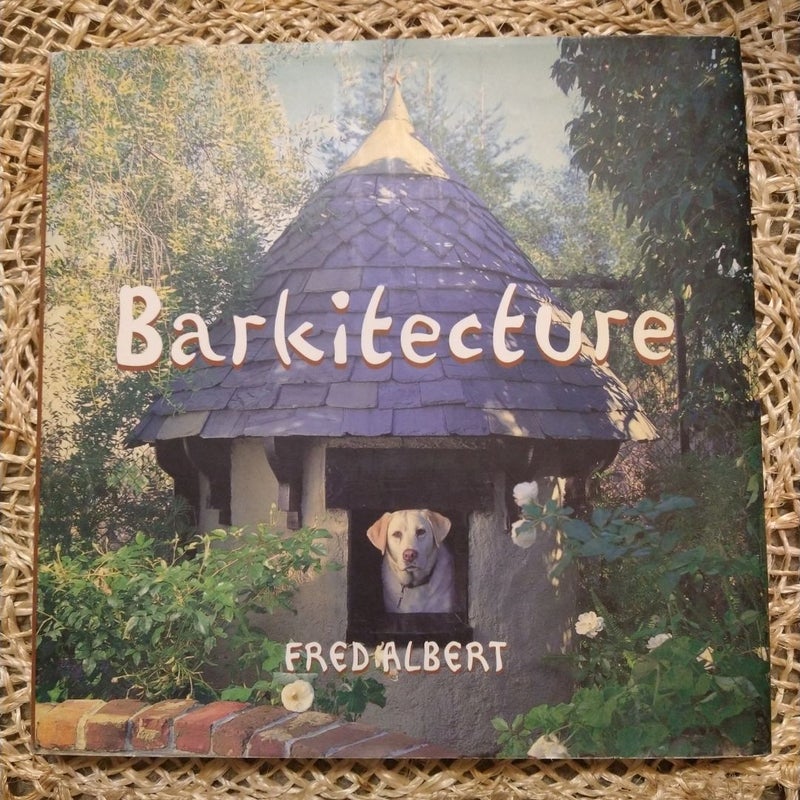 Barkitecture
