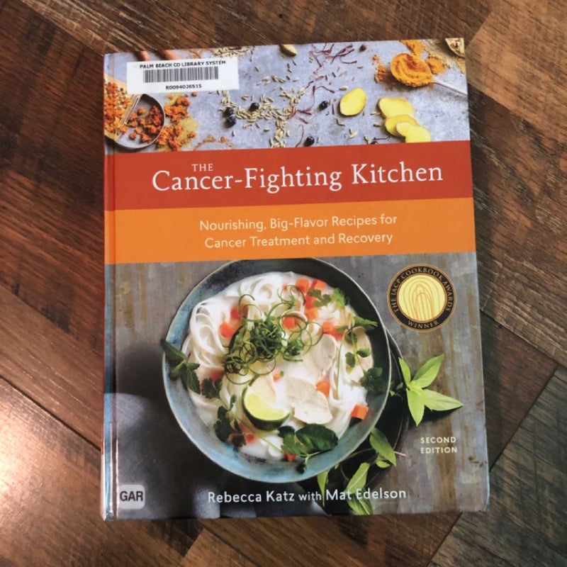 The Cancer-Fighting Kitchen, Second Edition