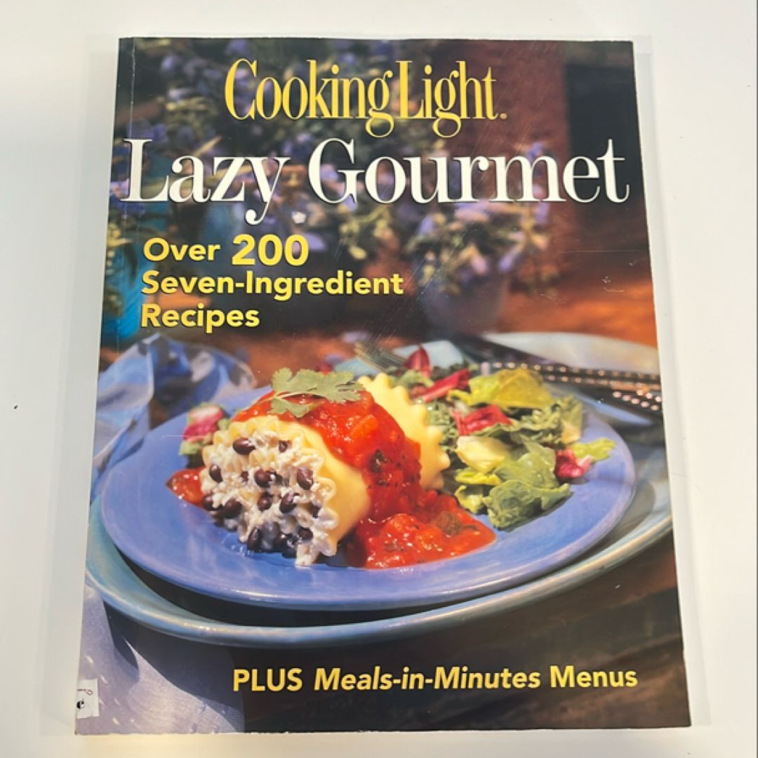 Cooking Light Lazy Gourmet