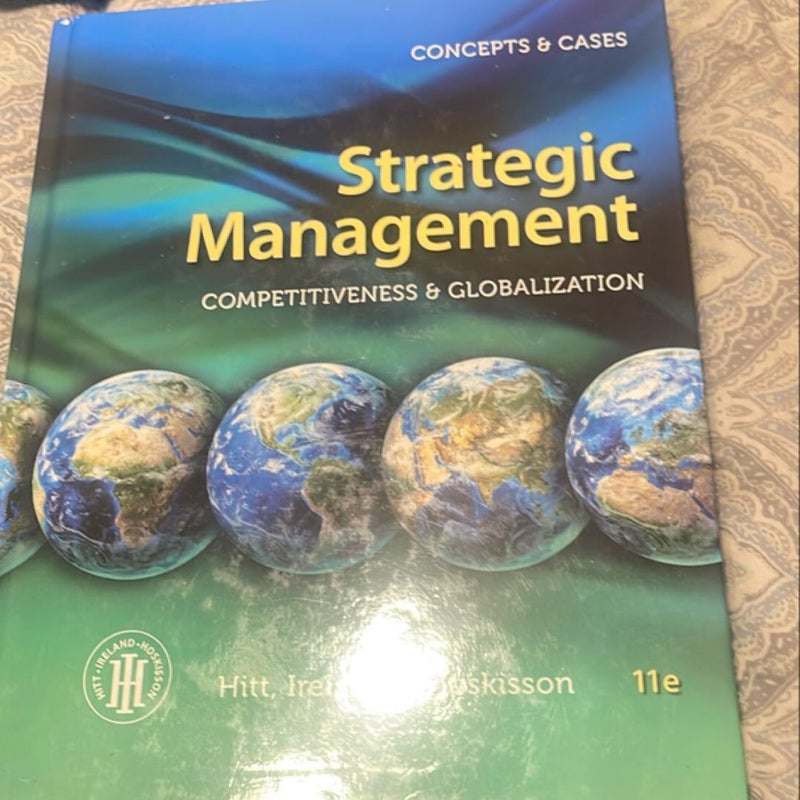 Strategic Management: Concepts and Cases