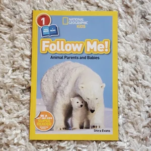 National Geographic Readers: Follow Me