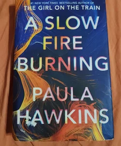 A Slow Fire Burning