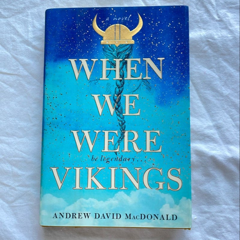 When We Were Vikings