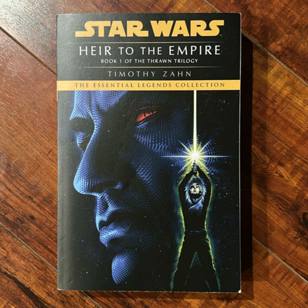 Heir to the Empire: Star Wars Legends (the Thrawn Trilogy)