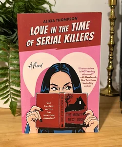 Love in the Time of Serial Killers