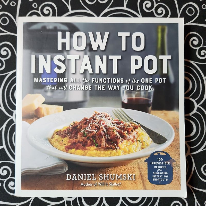 How to Instant Pot