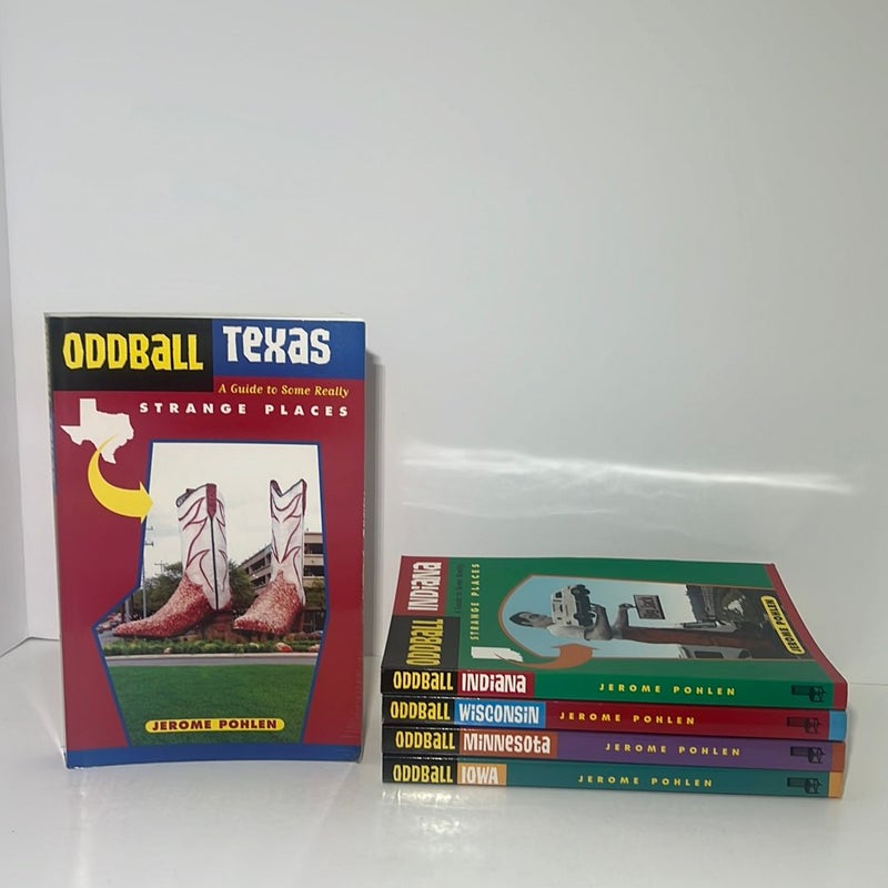 Oddball (5 Book) A Guide to Some Really Strange Places Bundle: Texas, Indiana, Wisconsin, Minnesota & Iowa
