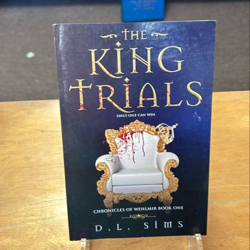 The King Trials