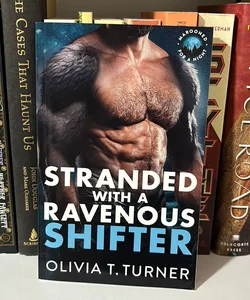 Stranded with a Ravenous Shifter 