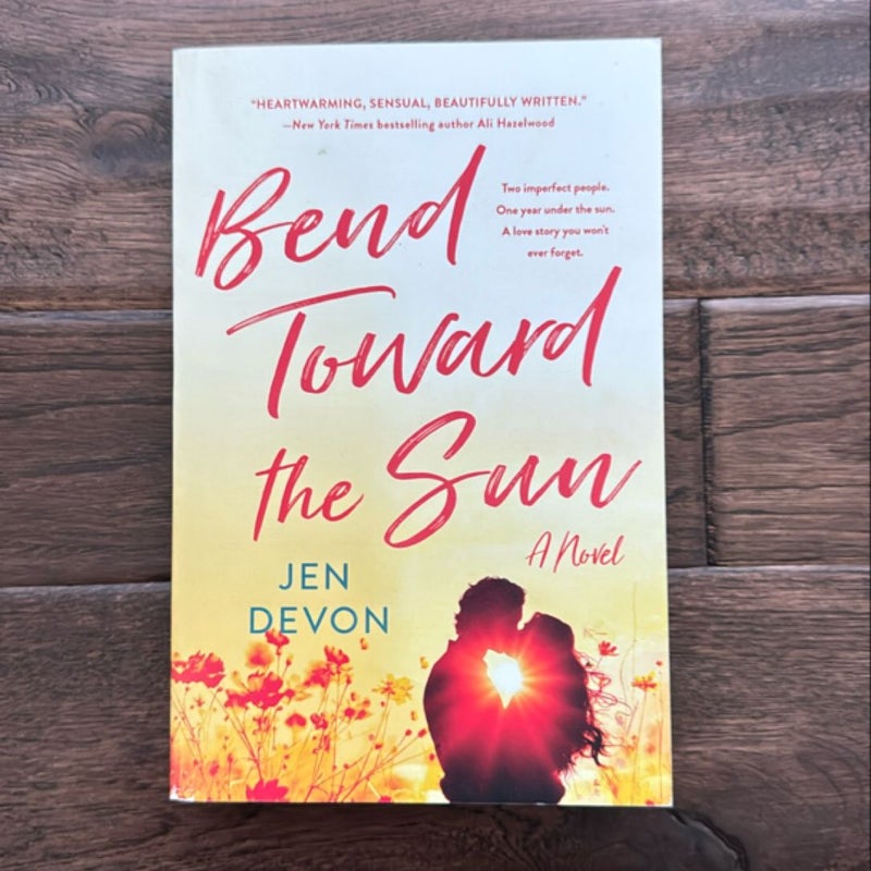 Bend Toward the Sun