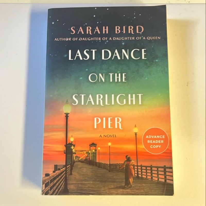 Last Dance on the Starlight Pier ARC