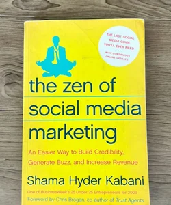 The Zen of Social Media Marketing