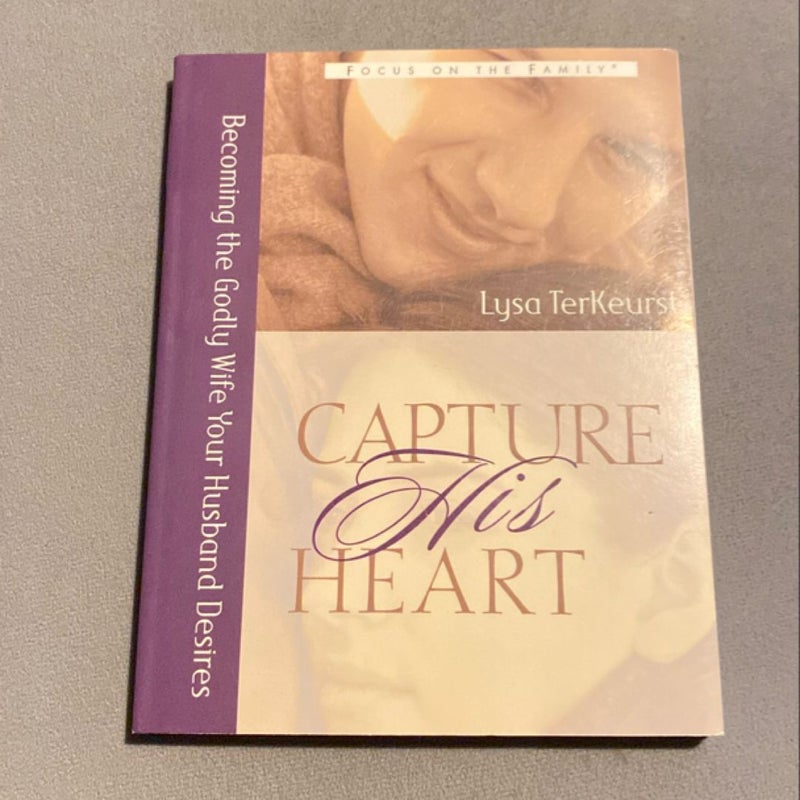 Capture His Heart