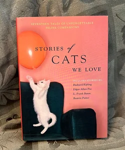 Stories of Cats We Love