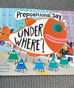Prepositions Say under Where?