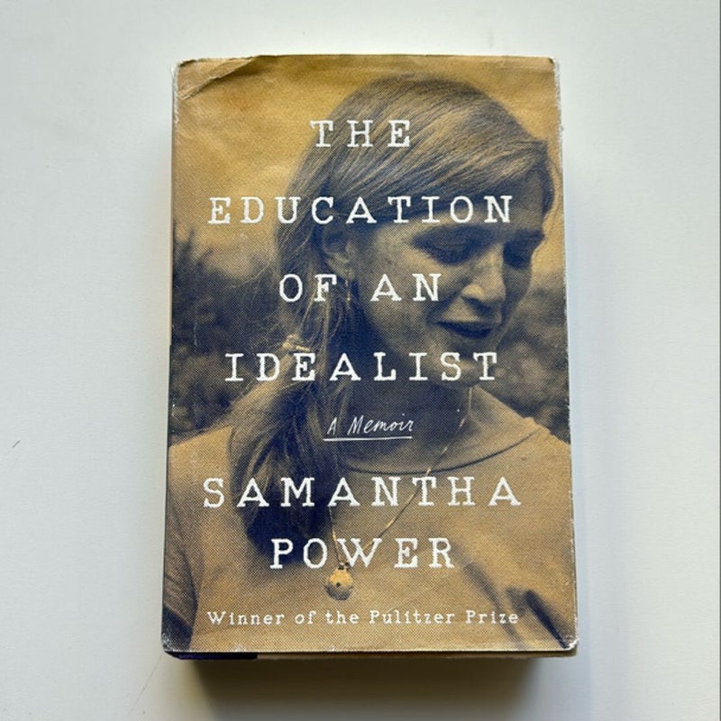 The Education of an Idealist