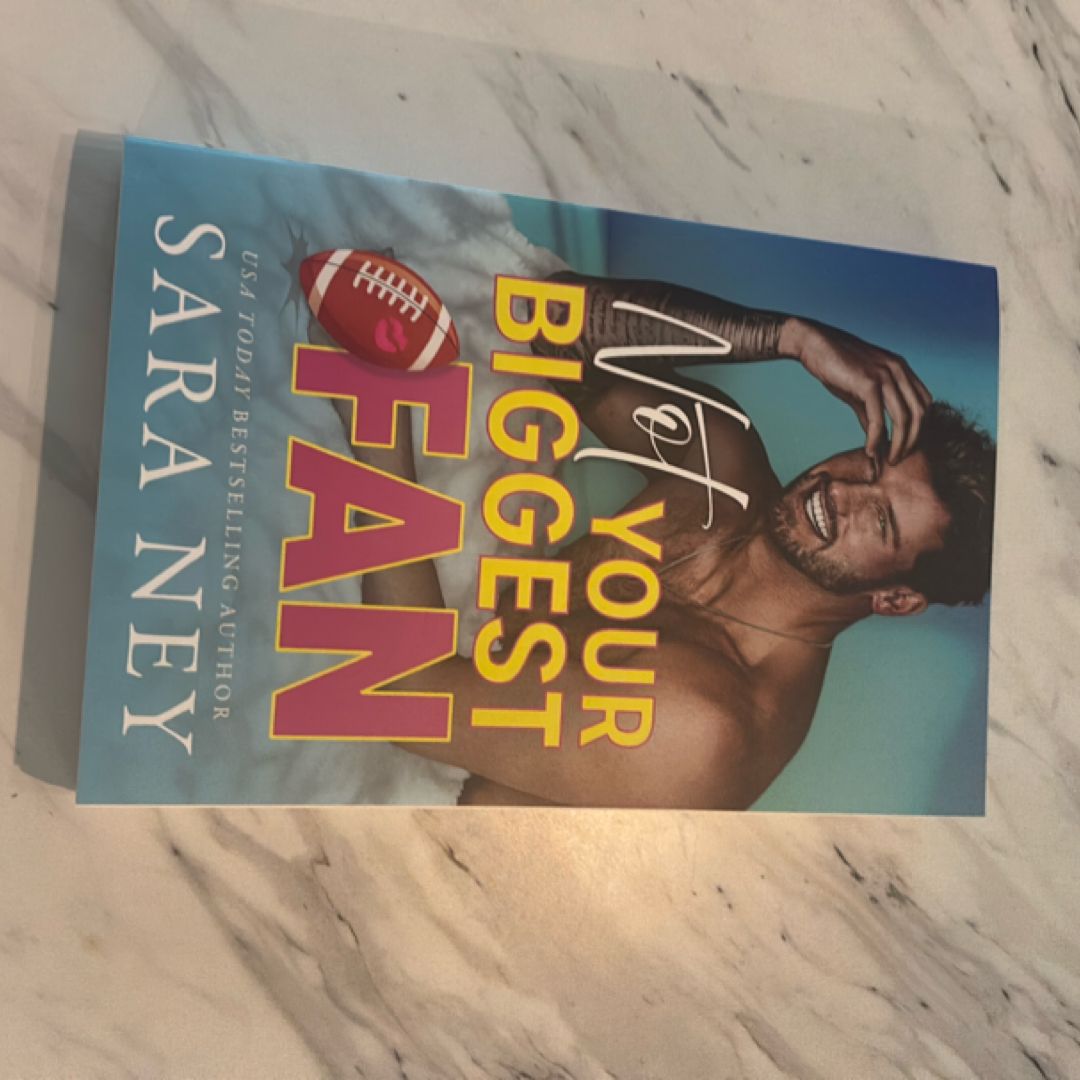 Not Your Biggest Fan