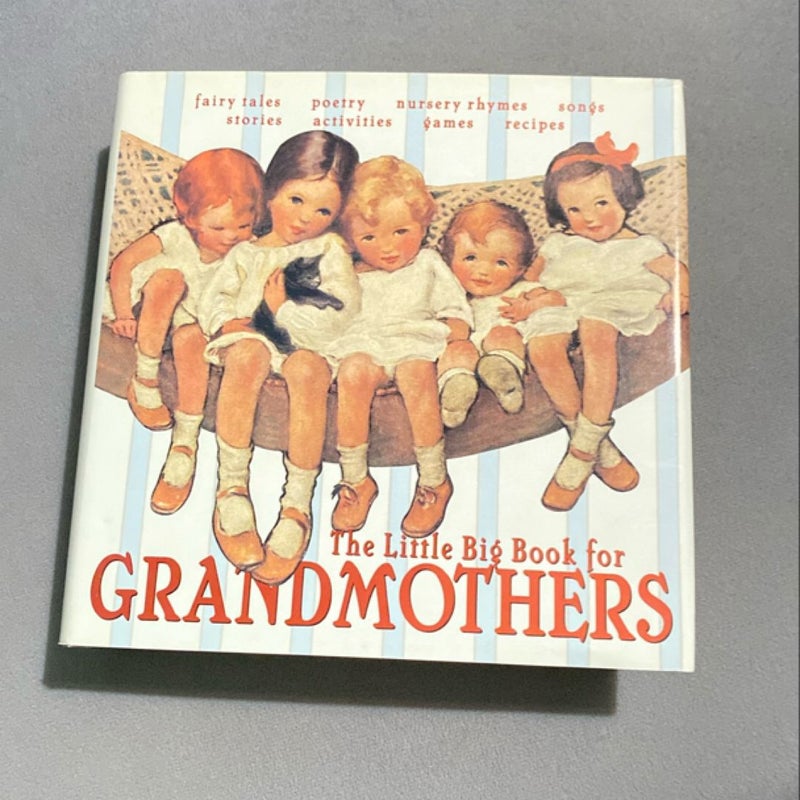 The Little Big Book for Grandmothers