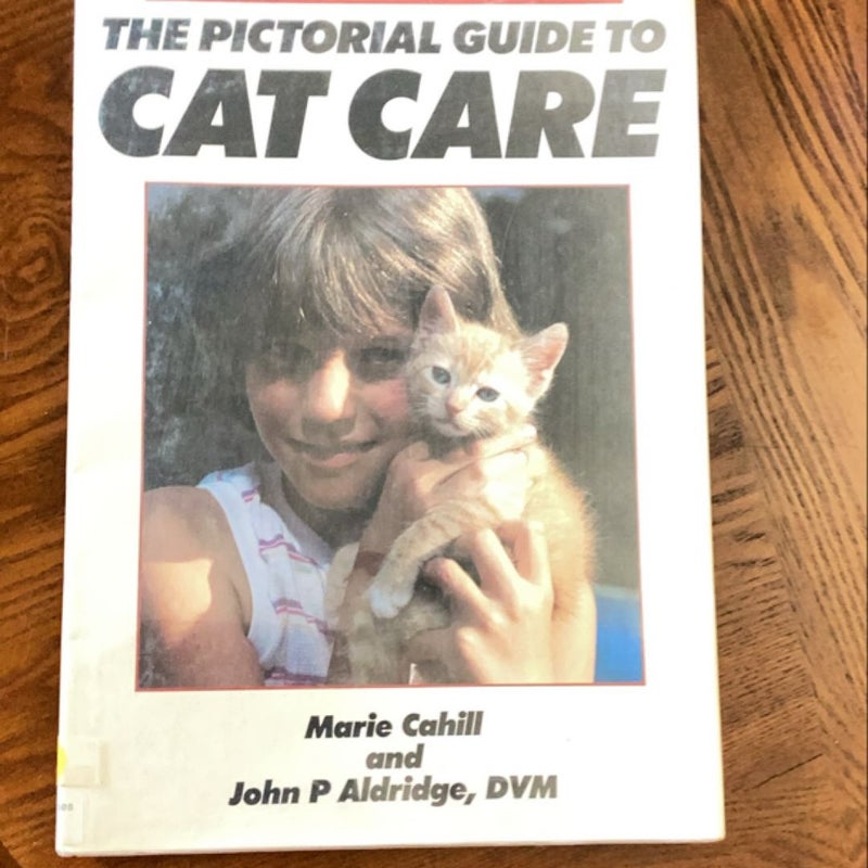 The Pictorial Guide to Cat Care