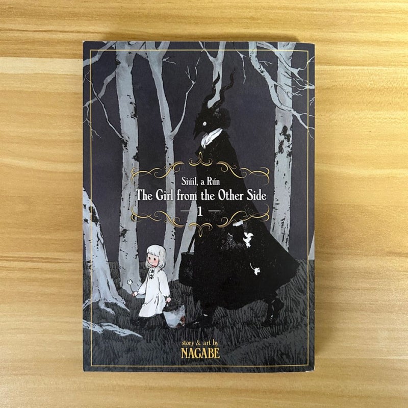 The Girl from the Other Side: Siúil, a Rún Vol. 1