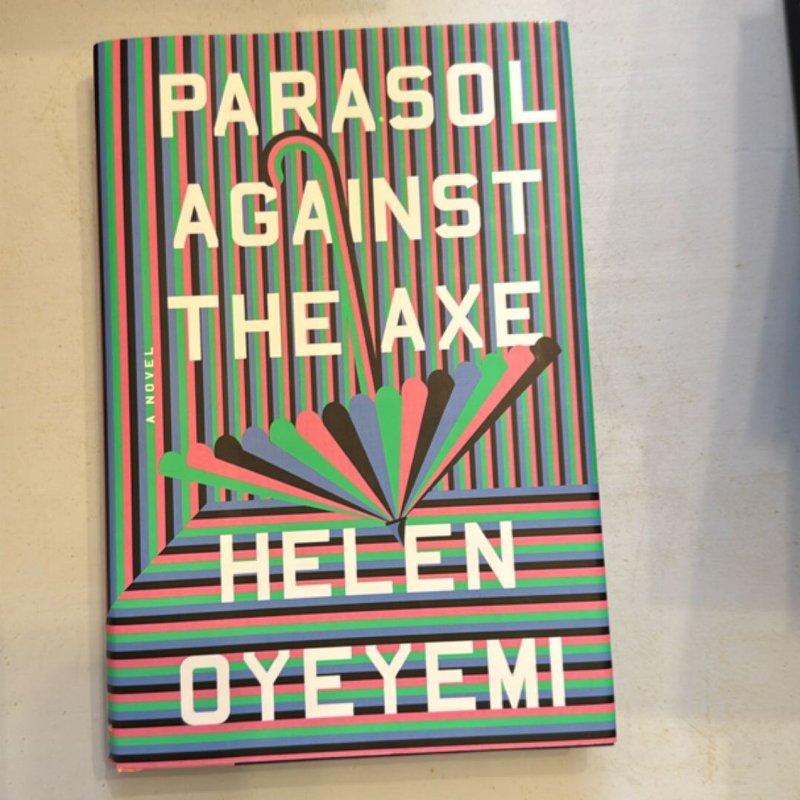 Parasol Against the Axe