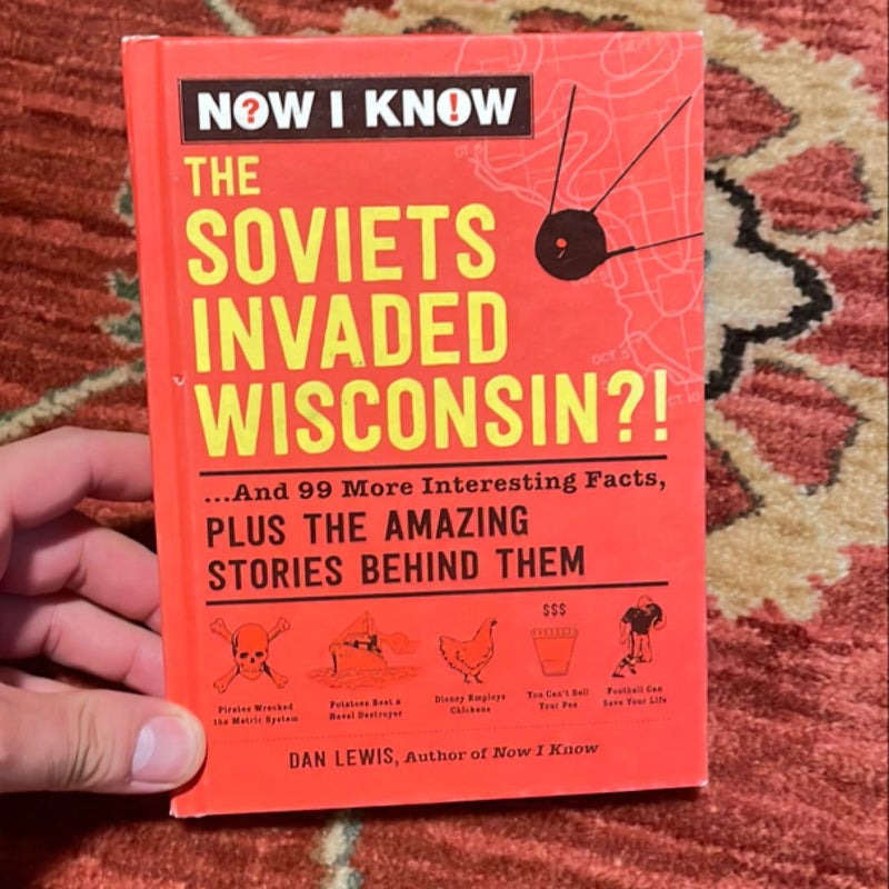 Now I Know: the Soviets Invaded Wisconsin?!