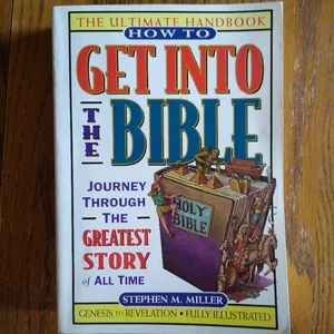 How to Get into the Bible