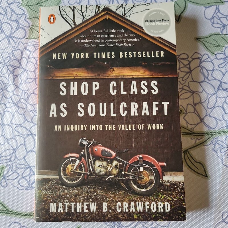 Shop Class As Soulcraft