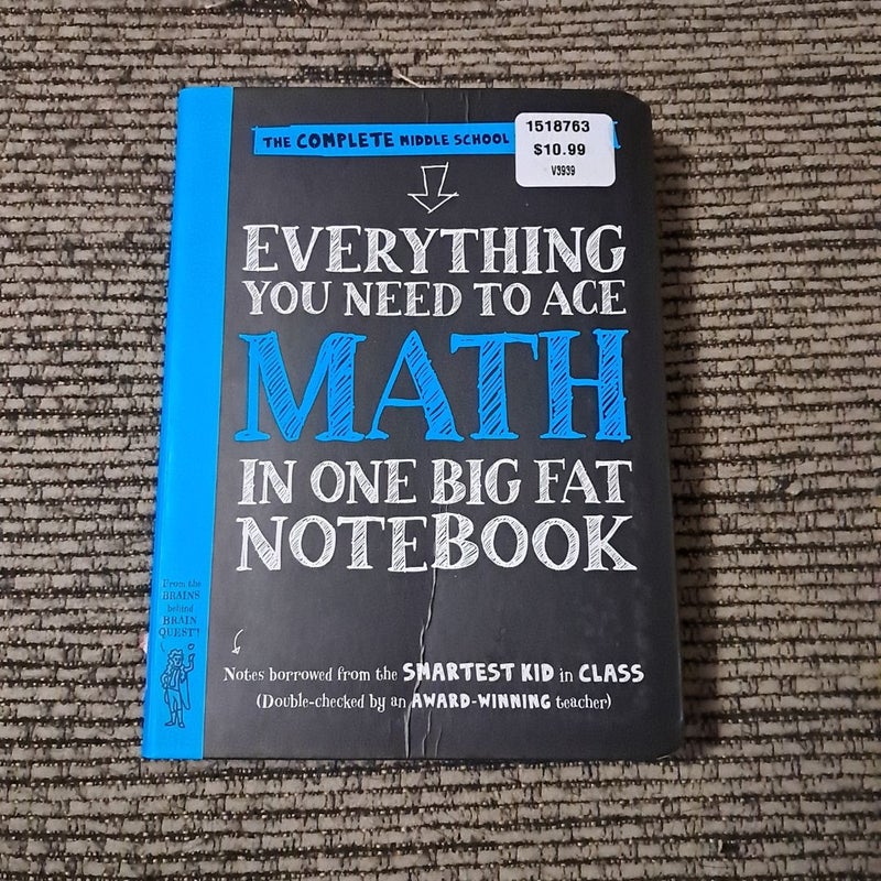 Everything You Need to Ace Math in One Big Fat Notebook