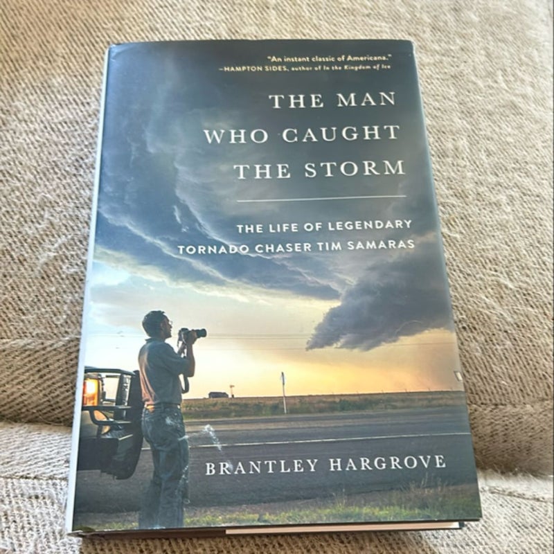 The Man Who Caught the Storm