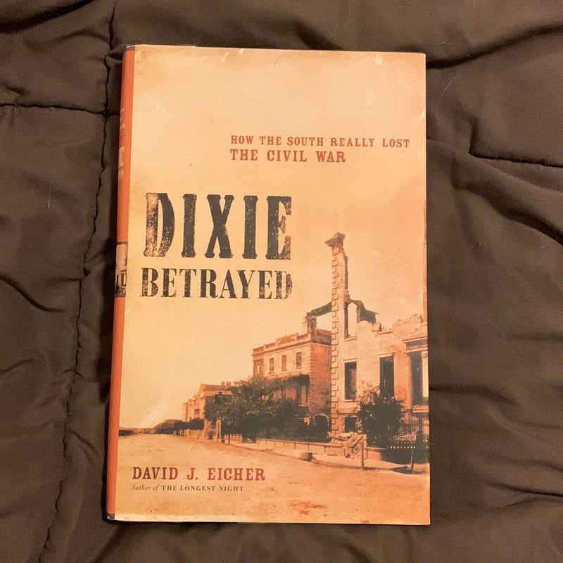 Dixie Betrayed