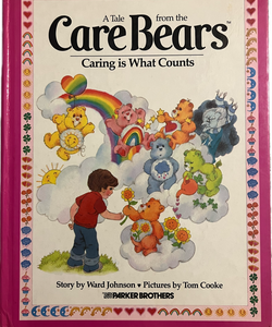 A Tale from the Care Bears Caring is What Counts