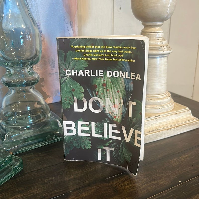 Don't Believe It by Charlie Donlea