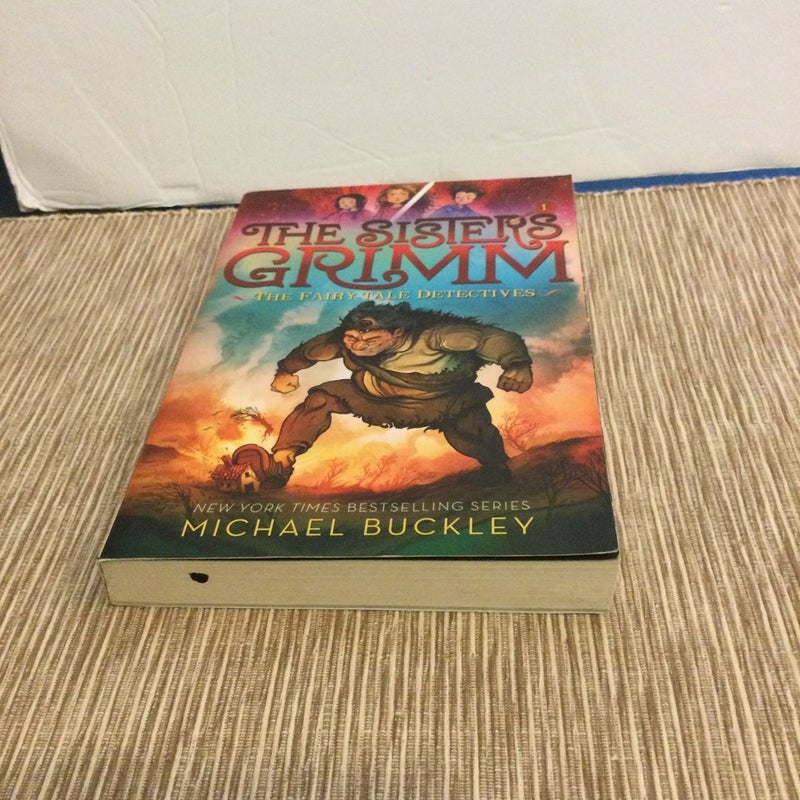 The Fairy-Tale Detectives (the Sisters Grimm #1)