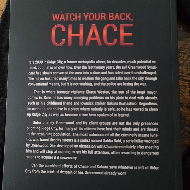 Watch Your Back, Chace