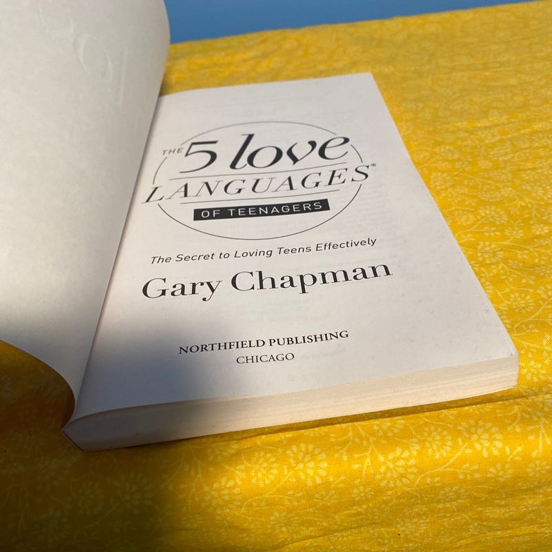 The 5 Love Languages of Teenagers by Gary D. Chapman, Paperback