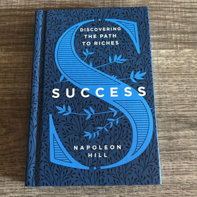 Success: Discovering the Path to Riches