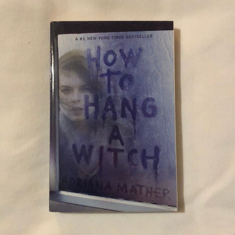 How to Hang a Witch