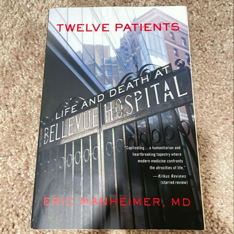 Twelve Patients