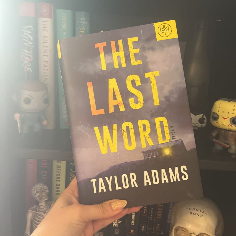 The Last Word (BOTM edition)