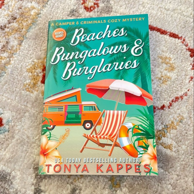 Beaches, Bungalows and Burglaries