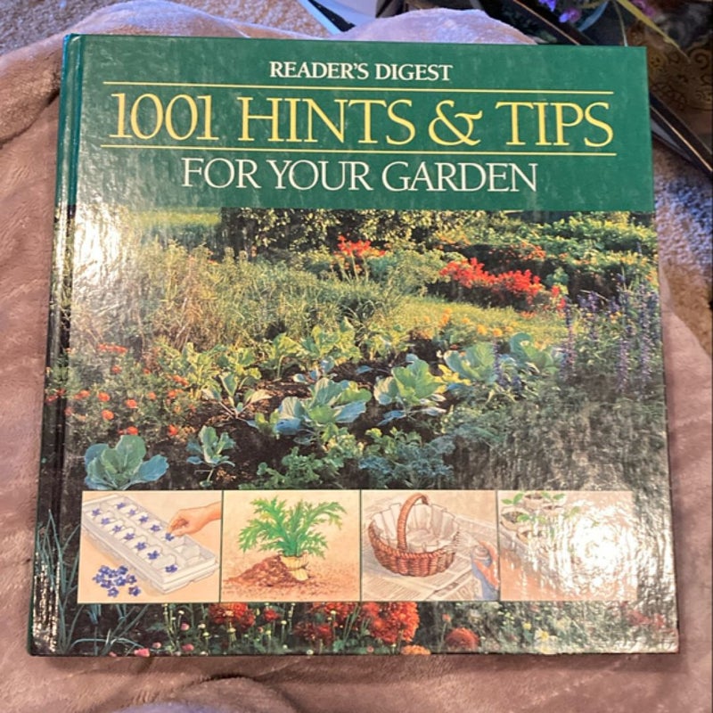 1001 Hints and Tips for Your Garden