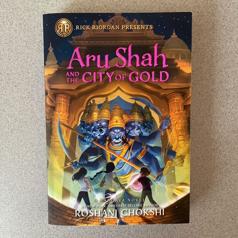 Rick Riordan Presents Aru Shah and the City of Gold (a Pandava Novel, Book 4)
