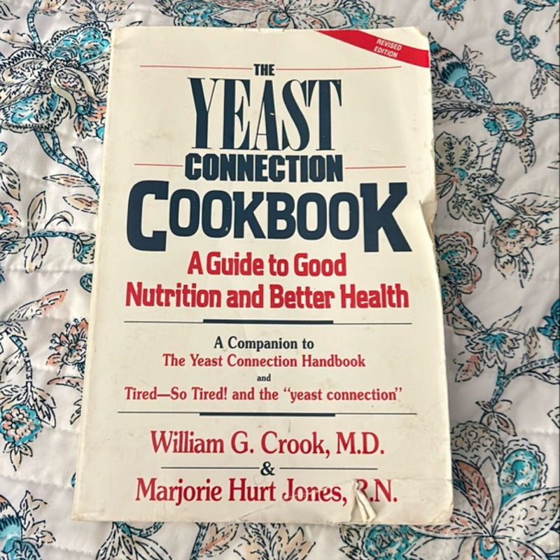 The Yeast Connection Cookbook